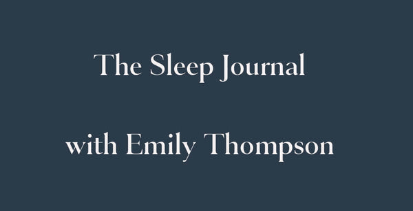 Sleep Journal with Emily Thompson from Top Little Things